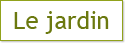 Aller à : Le jardin
